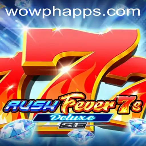 Discover the Exciting World of RushFever7sDeluxeSE: Thrilling Gameplay Meets Current Events with WOWPH