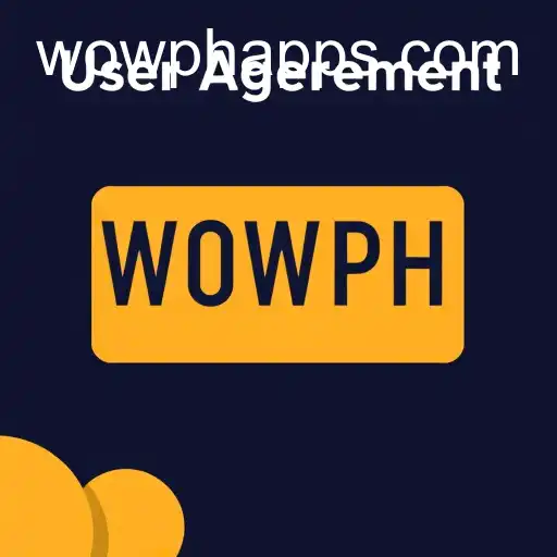 User Agreement: An Insight into WOWPH